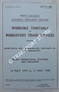 Book cover of Working Timetable of Mandatory train services - Section CD - Droitwich Spa, Birmingham, Wichnor Jn. and branches; Rugby, Birmingham, Stafford and branches - 14 May 1979 to 11 May 1980 by British Railways London Midland Region